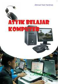 Asyik Belajar Komputer