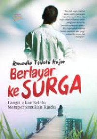 BERLAYAR KE SURGA