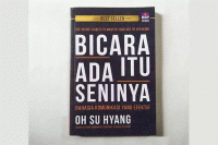 Bicara Itu Ada Seninya