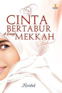 CINTA BERTABUR DI LANGIT MEKKAH