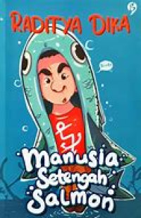 Manusia Setengah Salmon